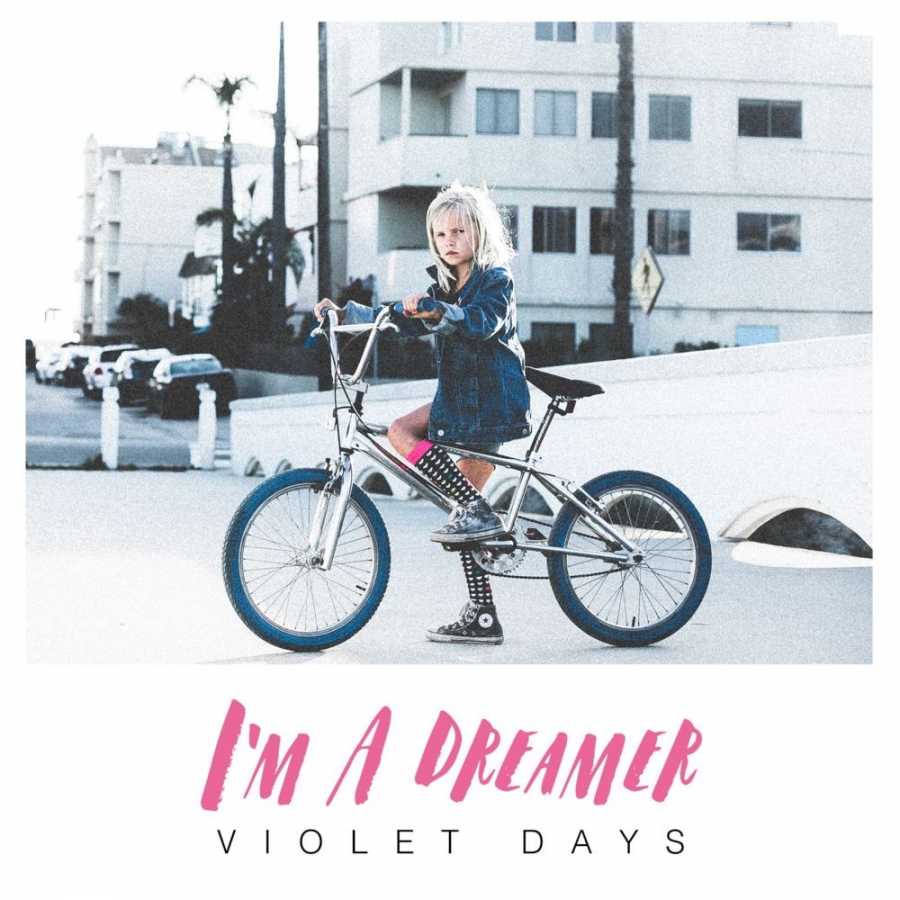 Violet Days I&#039;m A Dreamer cover artwork