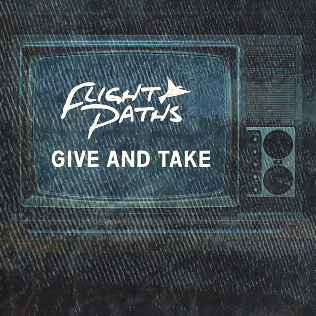 Flight Paths Give And Take cover artwork