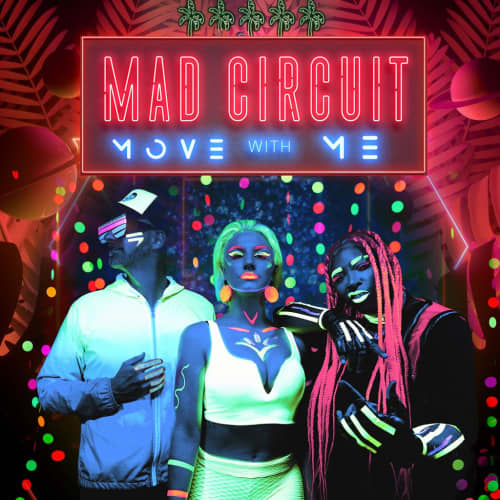 Mad Circuit, LG (TEAM GENIUS), & Sereda Move With Me cover artwork