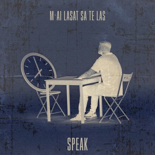 Speak M-ai Lasat Sa Te Las cover artwork