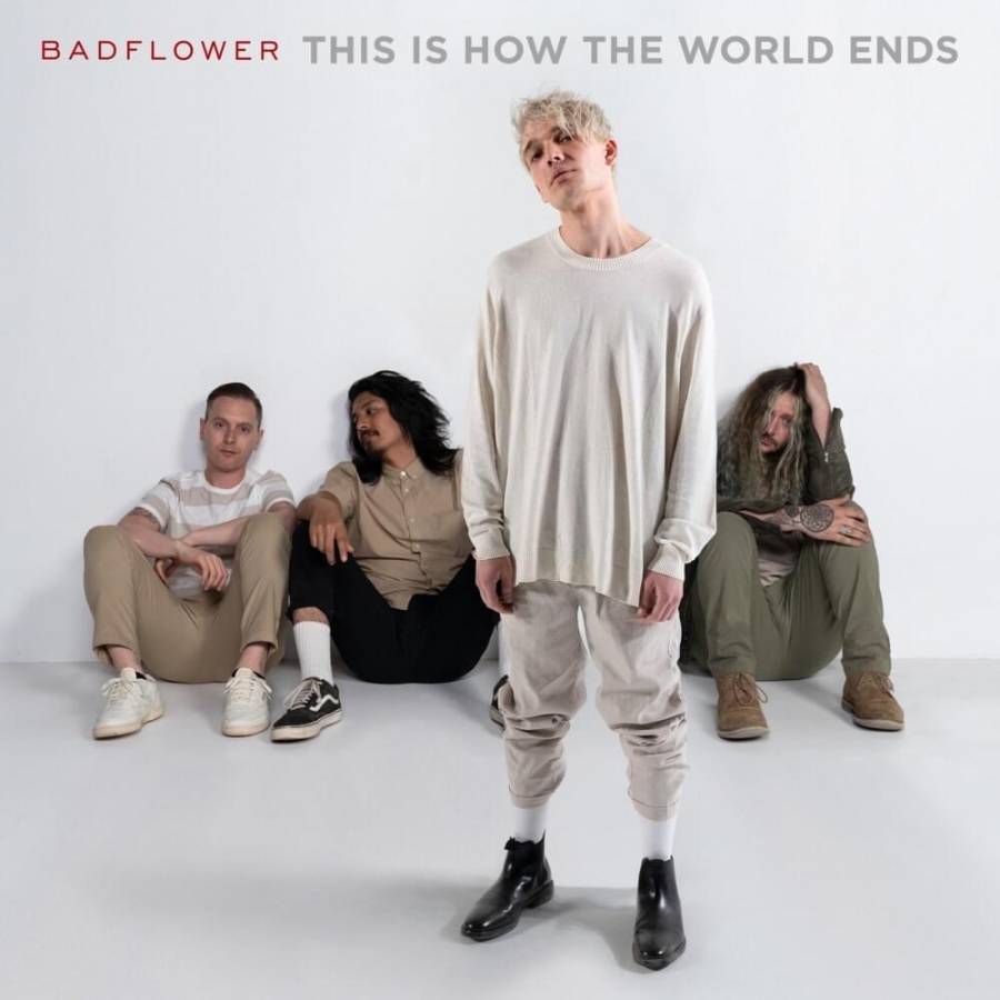 Badflower This Is How The World Ends cover artwork
