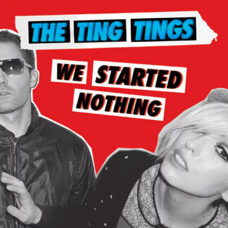 The Ting Tings — We Started Nothing cover artwork