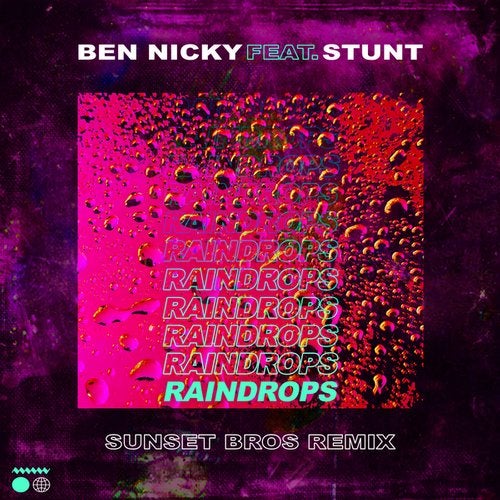 Ben Nicky featuring Stunt — Raindrops (Sunset Bros Remix) cover artwork