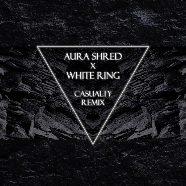 Aura Shred & White Ring — Casualty (White Ring Remix) cover artwork