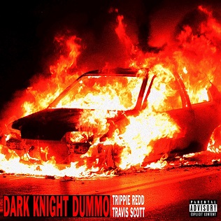 Trippie Redd featuring Travis Scott — Dark Night Dummo cover artwork