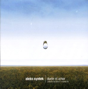 Aleks Syntek featuring Ana Torroja — Duele El Amor cover artwork
