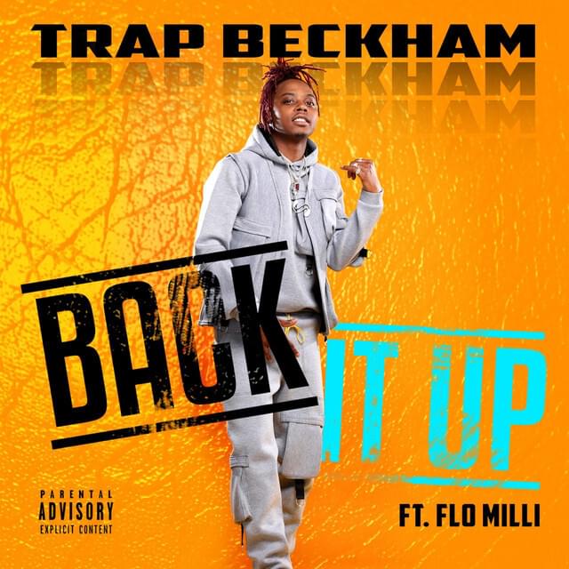 Trap Beckham ft. featuring Flo Milli Back It Up cover artwork