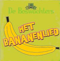 De Boswachters — Het Bananenlied cover artwork