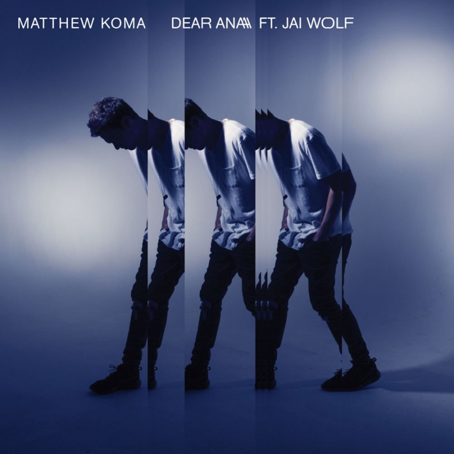 Matthew Koma ft. featuring Jai Wolf Dear Ana cover artwork