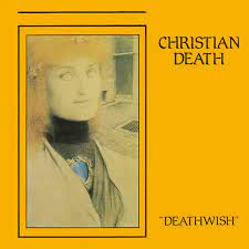 Christian Death Deathwish cover artwork