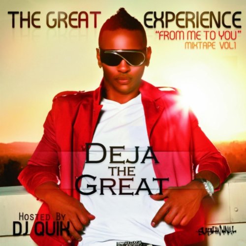 Deja the Great The Great Experience Mixtape Vol. 1 &quot;From Me to You&quot; cover artwork