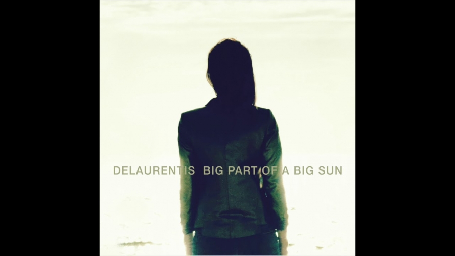DeLaurentis — Big Part Of A Big Sun cover artwork