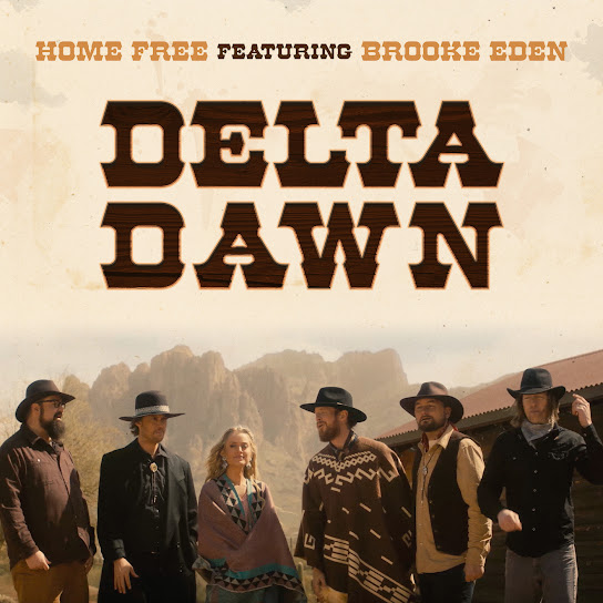 Home Free featuring Brooke Eden — Delta Dawn cover artwork