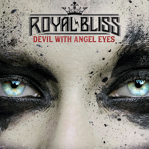 Royal Bliss — Devil with Angel Eyes cover artwork