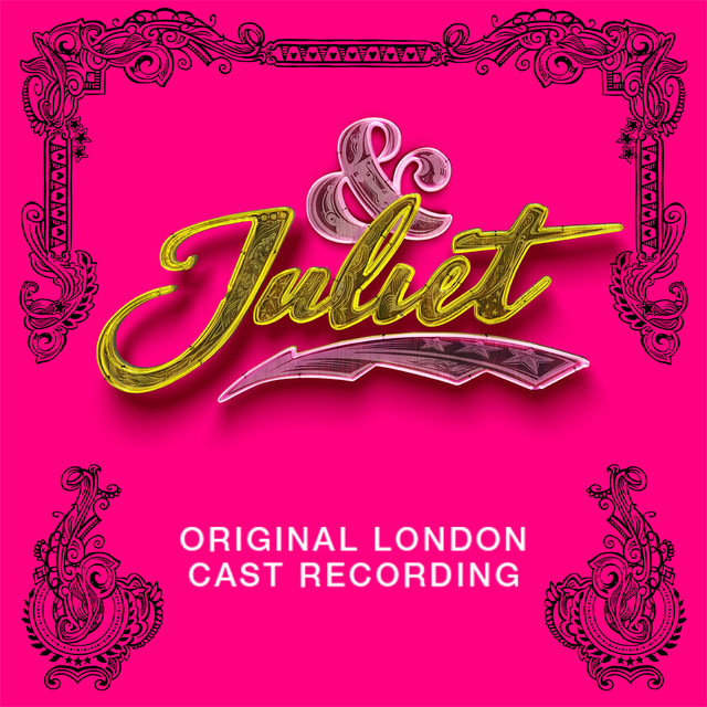 Various Artists — &amp; Juliet (Original London Cast Recording) cover artwork