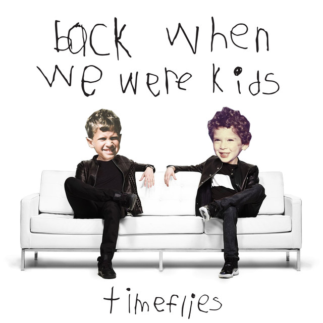 Timeflies Back When We Were Kids cover artwork