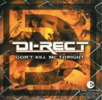 DI-RECT — Don&#039;t Kill Me Tonight cover artwork