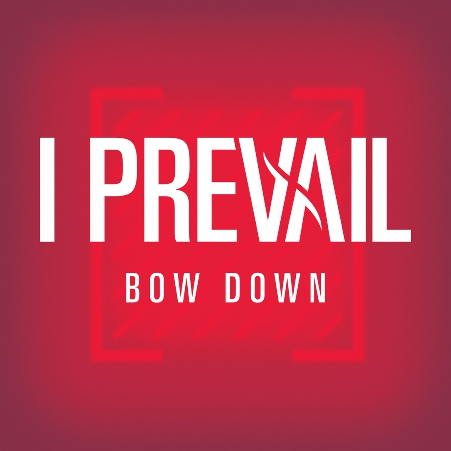 I Prevail — Bow Down cover artwork