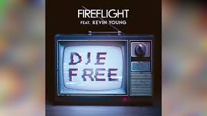 Fireflight featuring Kevin Young — Die Free cover artwork