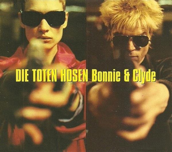 Die Toten Hosen — Bonnie &amp; Clyde cover artwork