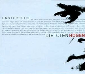 Die Toten Hosen — Unsterblich cover artwork