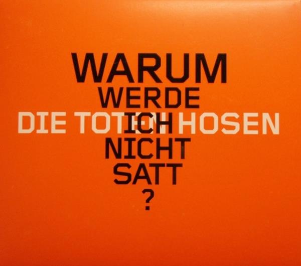 Die Toten Hosen — Warum werde ich nicht satt? cover artwork