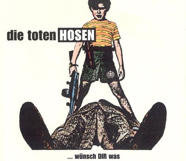 Die Toten Hosen — ...wünsch Dir was cover artwork