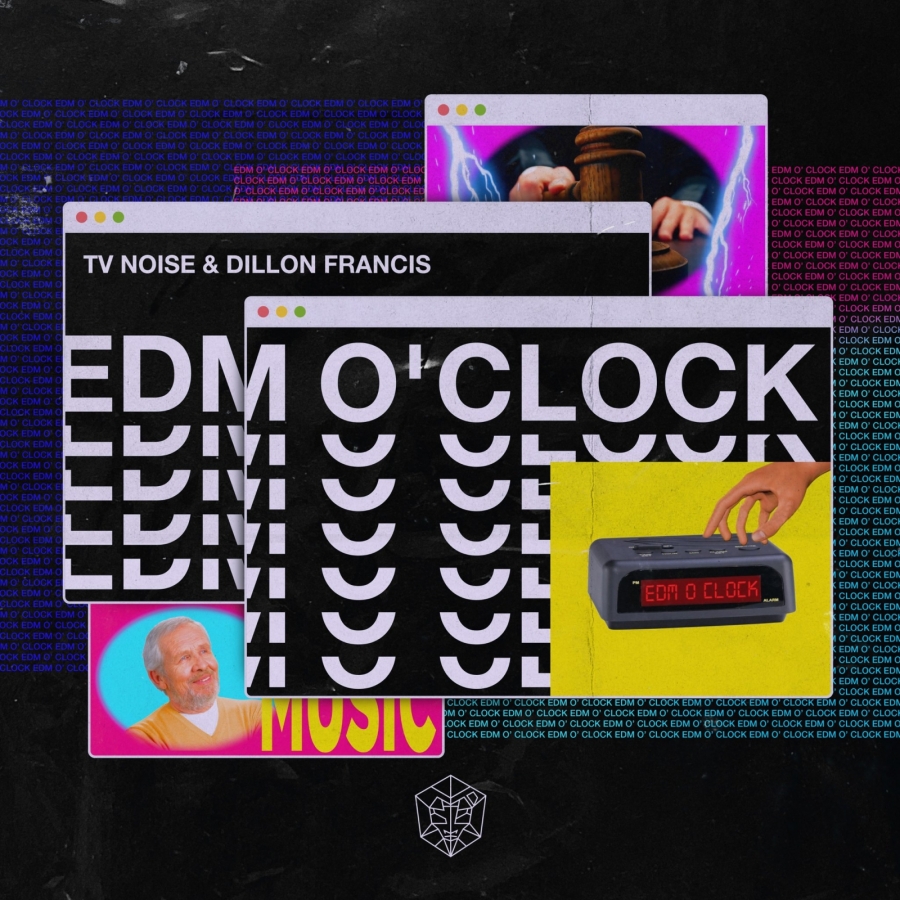 TV Noise & Dillon Francis — EDM O&#039;CLOCK cover artwork
