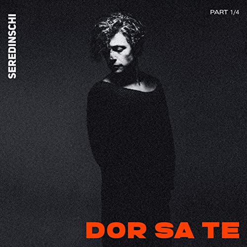 Seredinschi — Dor Sa Te cover artwork