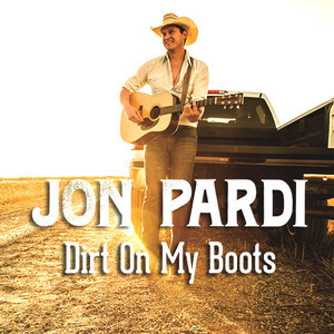 Jon Pardi Dirt On My Boots cover artwork
