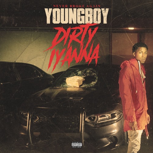 YoungBoy Never Broke Again Dirty Iyanna cover artwork