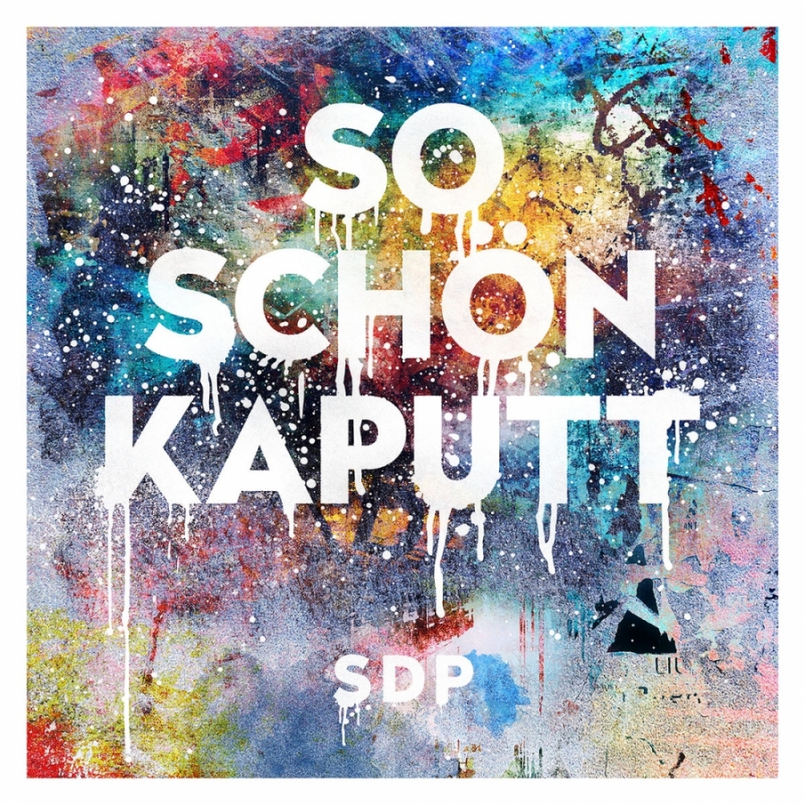 SDP So Schön Kaputt cover artwork
