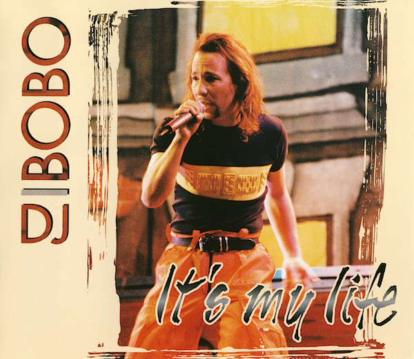 DJ Bobo — It&#039;s My Life cover artwork