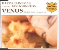 DJ Cor Fijneman ft. featuring Jan Johnston Venus (Meant To Be Your Lover) cover artwork