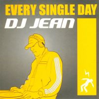 DJ Jean — Every Single Day cover artwork