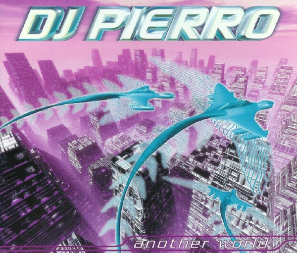 DJ Pierro — Another World cover artwork