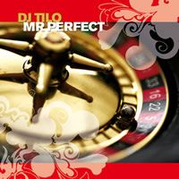 DJ Tilo Mr. Perfect cover artwork