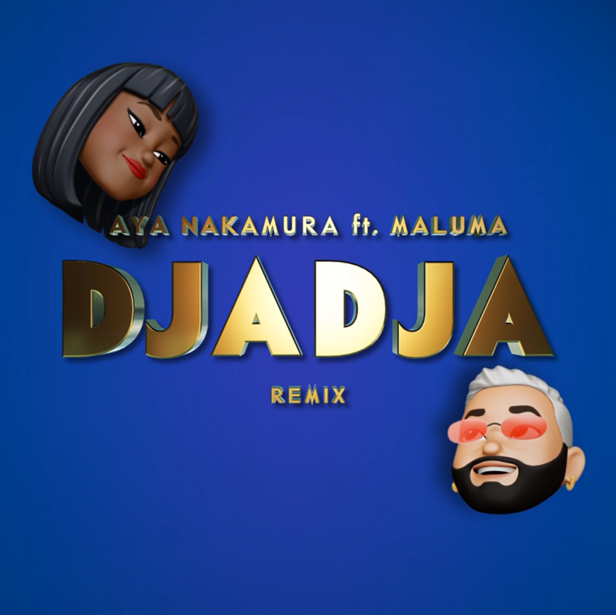Aya Nakamura ft. featuring Maluma Djadja (Remix) cover artwork