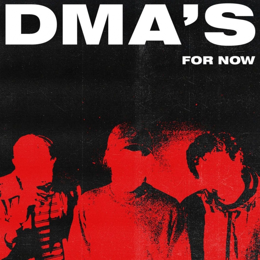 DMA&#039;S For Now cover artwork