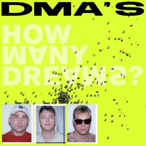 DMA&#039;S How Many Dreams? cover artwork