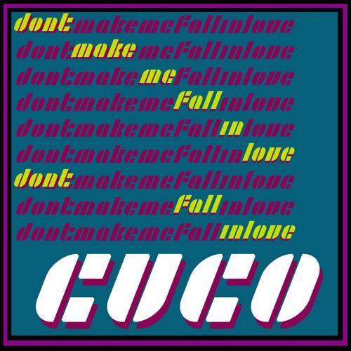 Cuco — Dontmakemefallinlove cover artwork