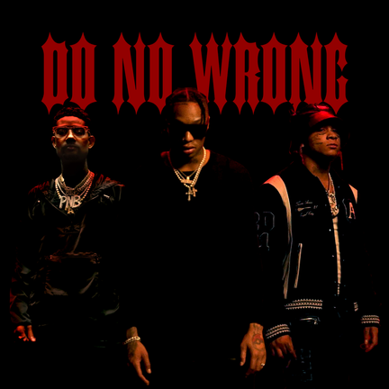 Tyla Yaweh ft. featuring PnB Rock & Trippie Redd Do No Wrong cover artwork