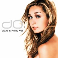 Do — Love Is Killing Me cover artwork