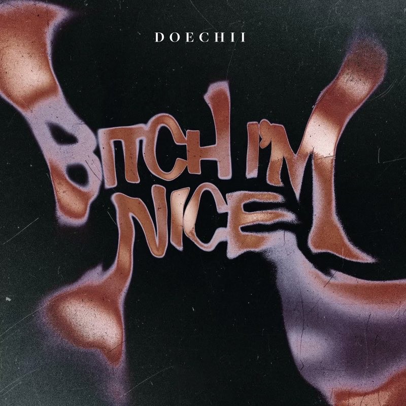 Doechii Bitch I&#039;m Nice cover artwork