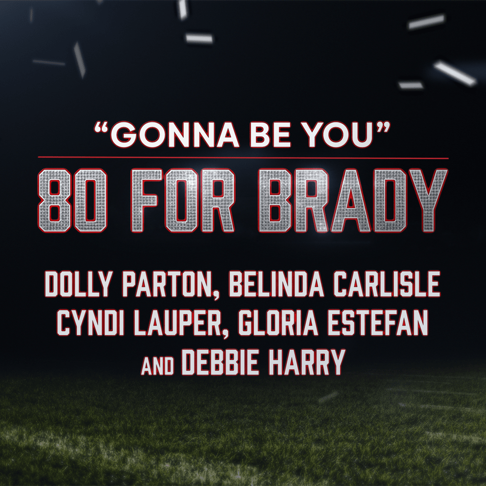 Dolly Parton, Belinda Carlisle, Cyndi Lauper, Gloria Estefan, & Debbie Harry — Gonna Be You cover artwork