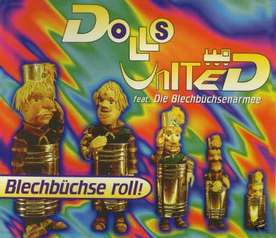 Dolls United featuring Die Blechbüchsenarmee — Blechbüchse roll! cover artwork