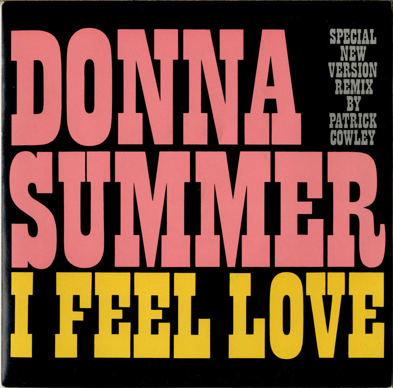 Donna Summer I Feel Love (Patrick Cowley Mega Mix) cover artwork
