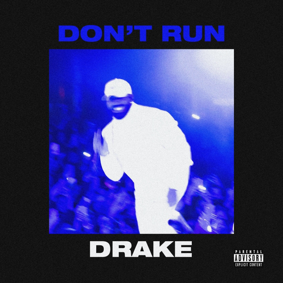 Drake Don&#039;t Run cover artwork