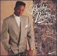 Bobby Brown Don&#039;t Be Cruel cover artwork