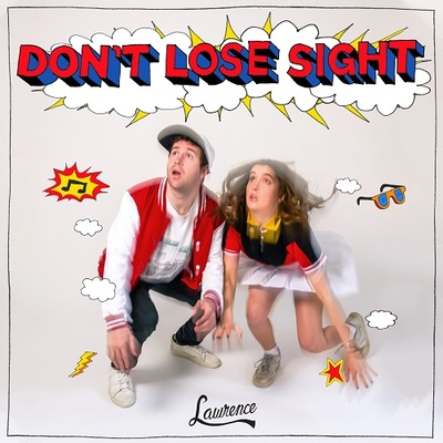 Lawrence Don&#039;t Lose Sight cover artwork